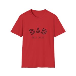 Stylish Dad T-Shirt | Casual Gift for Fathers | Family Gatherings, Birthdays, Father's Day, Comfortable Softstyle Tee, Everyday Wear