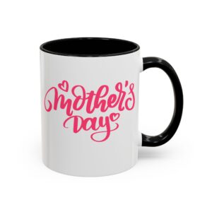 Mother's Day Accent Coffee Mug, Gift for Mom, Unique Black Handle Cup, Cute Tea Mug, Celebratory Drinkware