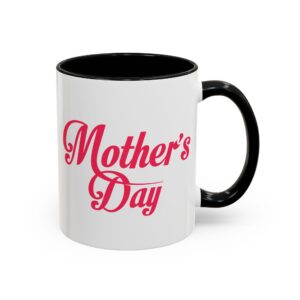 Mother's Day Accent Coffee Mug, Gift for Mom, Personalized Mug, Cute Coffee Cup, Mother's Day Present, Fun Drinkware